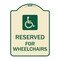 Signmission Reserved for Wheelchairs W/ Graphic Heavy-Gauge Aluminum Sign, 24" x 18", TG-1824-23166 A-DES-TG-1824-23166 - alternate 1